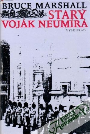Starý voják neumírá - Marshall Bruce
