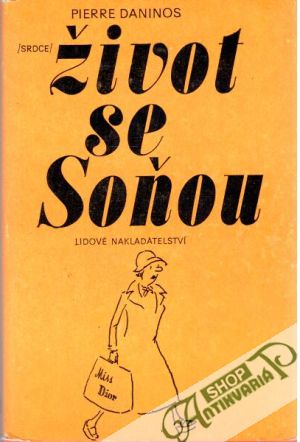 Život se Soňou - Daninos Pierre