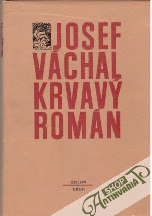 Krvavý román - Váchal Josef