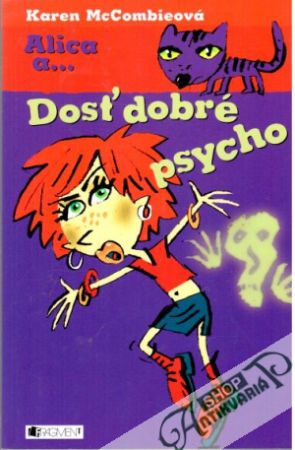 Alica a... Dosť dobré psycho - McCombieová Karen