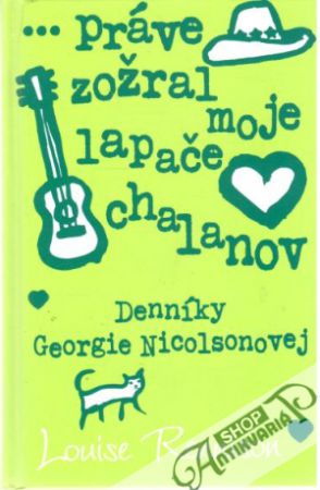 ...Práve zožral moje lapače chalanov - Rennison Louise