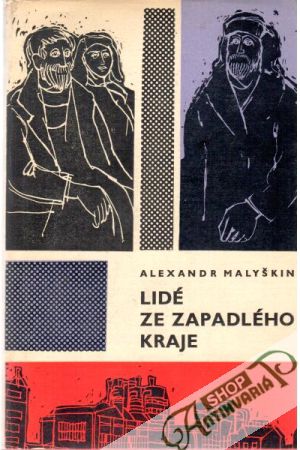 Lidé ze zapadlého kraje - Malyškin Alexandr