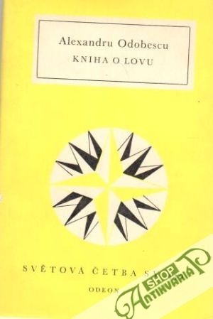 Kniha o lovu - Odobescu Alexandru