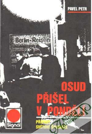 Osud přišel v pondělí - Petr Pavel