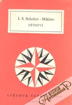 Dětství a jiné povídky - Sokolov-Mikitov I.S.