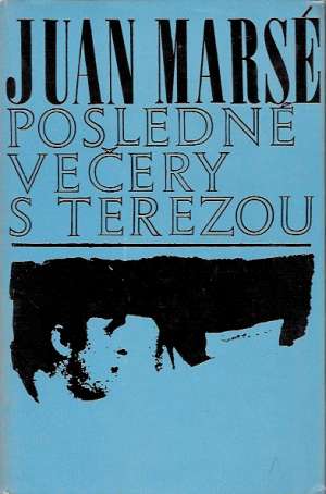 Posledné večery s Terezou - Marsé Juan