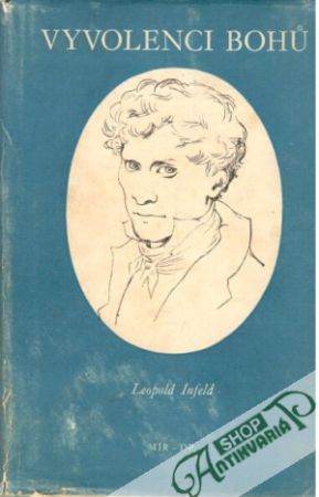 Vyvolenci bohů - Infeld Leopold