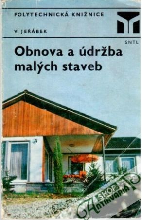 Obnova a údržba malých staveb - Jeřábek Václav