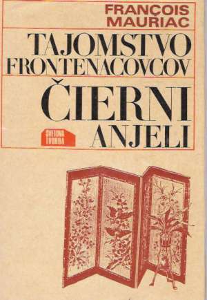 Tajomstvo Frontenacovcov, Čierni anjeli - Mauriac Francois