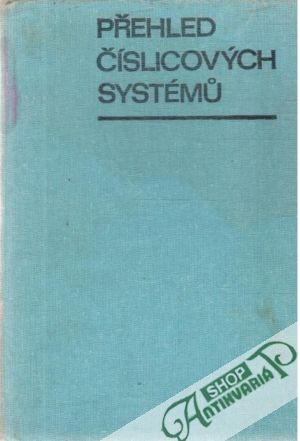 Přehled číslicových systémů - Sobotka Zdeněk