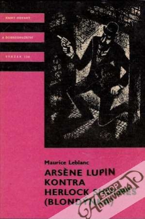Arséne Lupin kontra Herlock Sholmes (blondýnka) - Leblanc Maurice