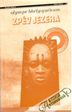 Zpěv jezera - Bhely - Quénum Olympe