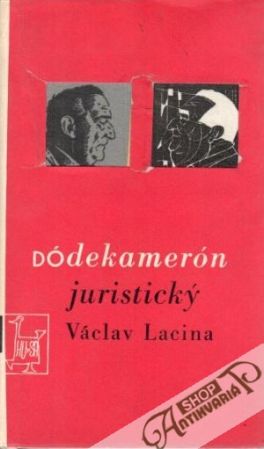 Dódekamerón juristický - Lacina Václav