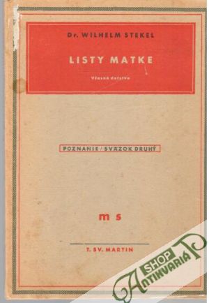Listy matke - Stekel Wilhelm