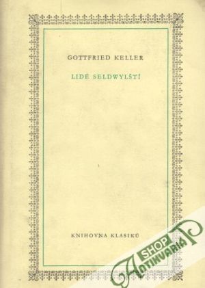 Lidé seldwylští - Keller Gottfried