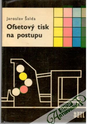 Ofsetový tisk na postupu - Šalda Jaroslav