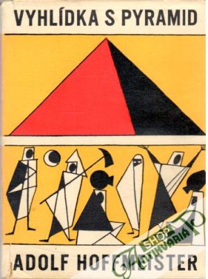 Vyhlídka s pyramid - Hoffmeister Adolf