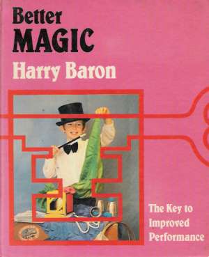 BETTER MAGIC - Baron Harry