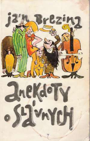 Anekdoty o slávnych - Brezina Ján