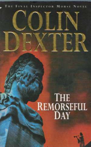 The remorseful day - Dexter Colin