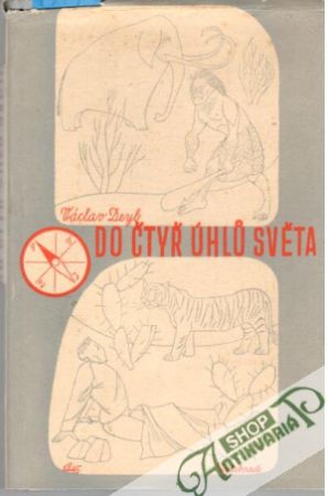 Do čtyř úhlů světa - Deyl Václav