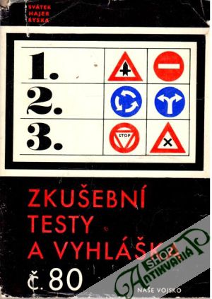 Zkušební testy a vyhláška č. 80 - Svátek, Hajer, Ryska