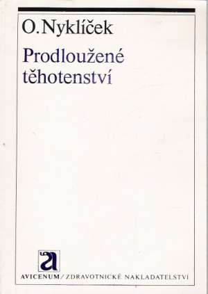 PRODLOUŽENÉ TĚHOTENSTVÍ - Nyklíček Otakar