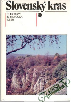 Slovenský kras - Ďurček Jozef a kolektív
