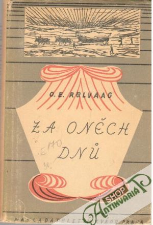 Za oněch dnů - Rolvaag O. E.