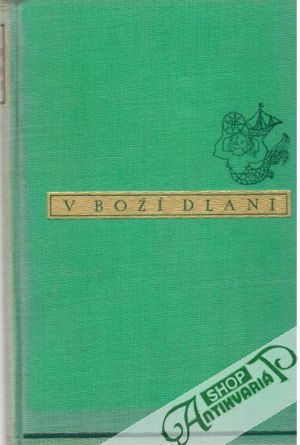 V Boží dlani - Constantin - Weyer Maurice