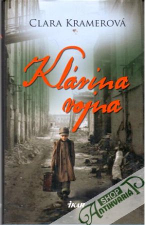 Klárina vojna - Kramerová Clara