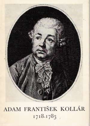 ADAM FRANTIŠEK KOLLÁR /1718-1783/
