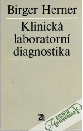 Klinická laboratorní diagnostika - Herner Birger