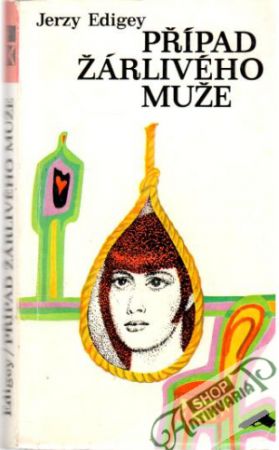 Případ žárlivého muže - Edigey Jerzy
