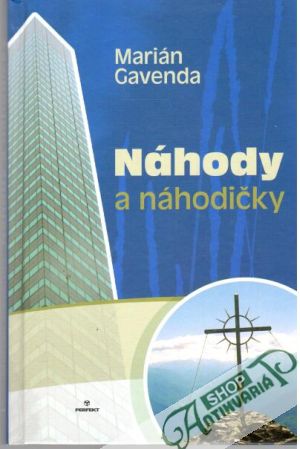 Náhody a náhodičky - Gavenda Marián