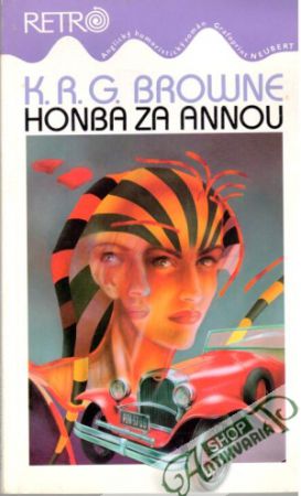 Honba za Annou - Browne K. R. G.