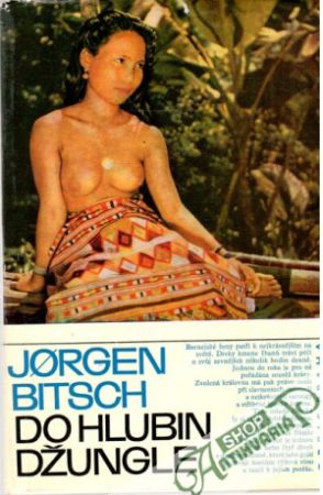 Do hlubin džungle - Bitsch Jorgen