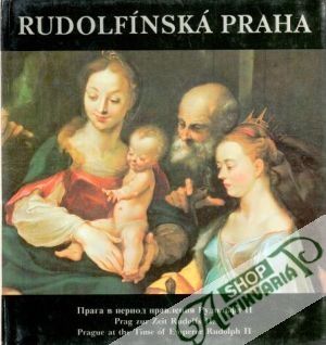 Rudolfínská Praha - Neumann Jaromír a kolektív