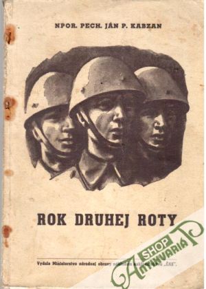 Rok druhej roty - Kabzan Ján P.