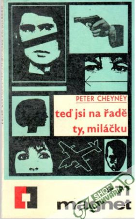 Teď jsi na řadě ty, miláčku - Cheyney Peter
