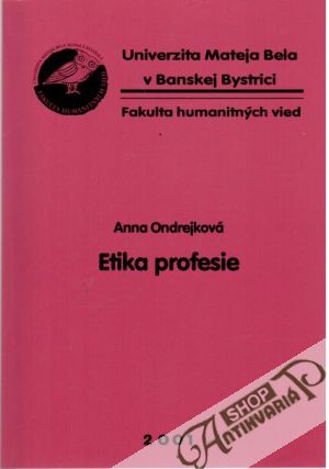 Etika profesie - Ondrejková Anna