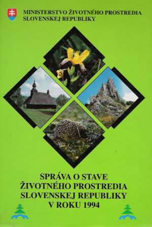Správa o stave životného prostredia SR v roku 1994 - Kolektív autorov