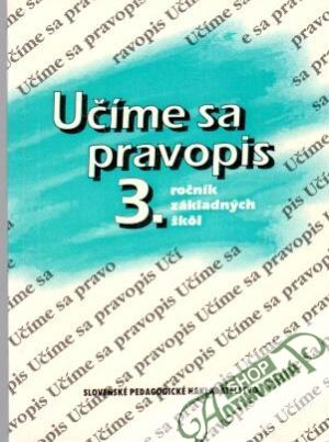 Učíme sa pravopis 3. - Rýzková Anna a kolektív