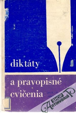 Diktáty a pravopisné cvičenia - Patáková Marta, Rýzková Anna