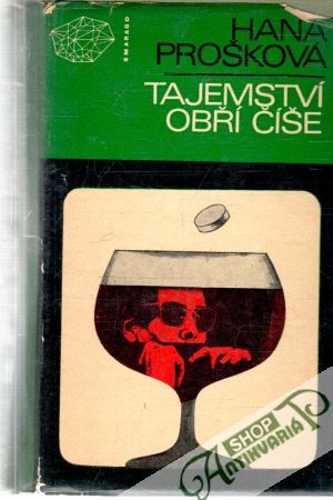 Tajemství obrí číše - Prošková Hana
