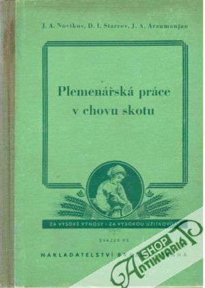 Plemenářská práce v chovu skotu - Novikov, Starcev, Arzumanjan
