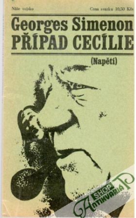 Případ Cecílie - Simenon Georges