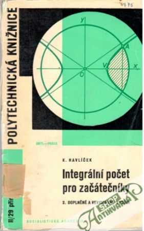 Integrální počet pro začátečníky - Havlíček Karel