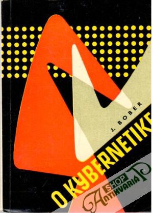 O kybernetike - Bober Juraj