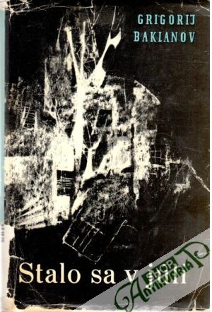Stalo sa v júli - Baklanov Grigorij